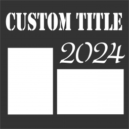 Custom Year